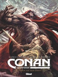 Conan le Cimmrien - La maison aux trois bandits