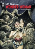 Greg Rucka prsente Wonder Woman T.3