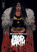 Wonder Woman - Dead Earth T.1